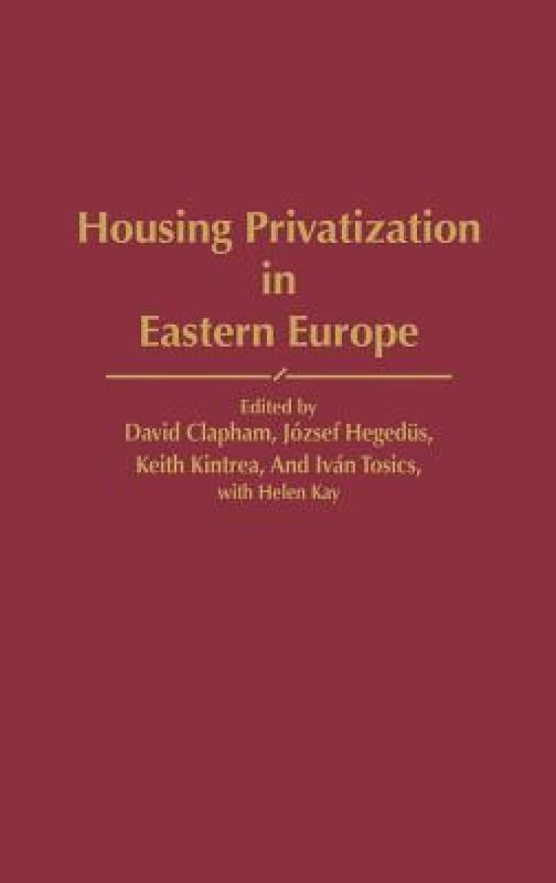 Housing Privatization in Eastern Europe