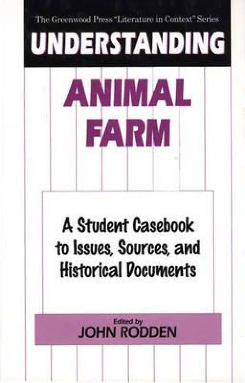 Understanding Animal Farm