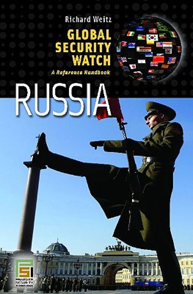 Global Security Watchâ€"Russia