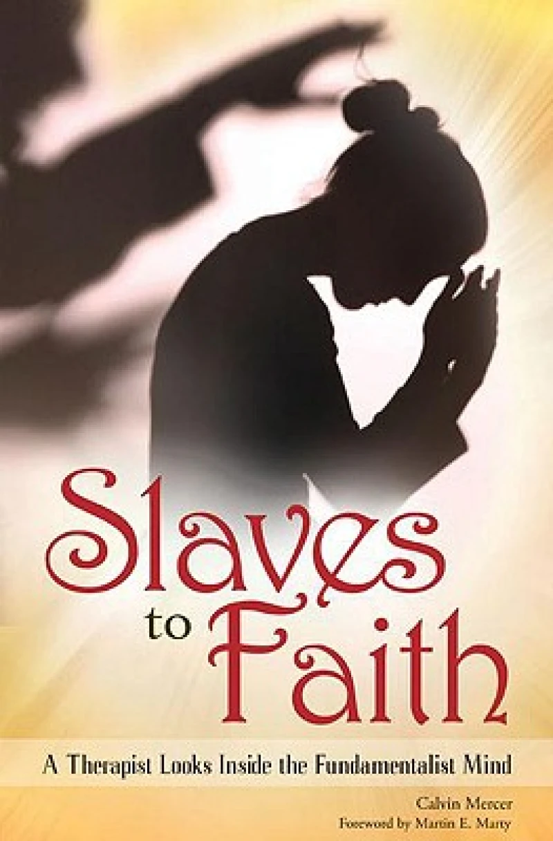 Slaves to Faith