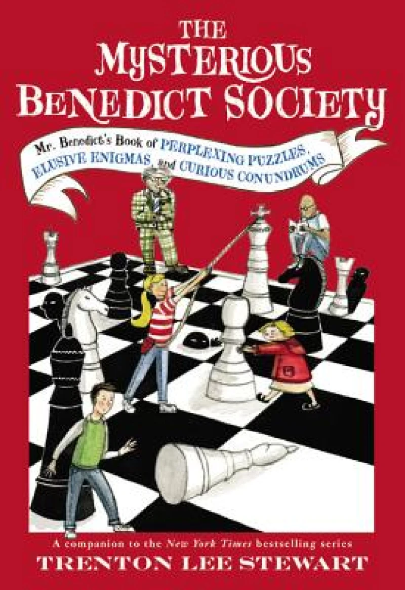 The Mysterious Benedict Society: Mr. Benedict''s Book of Perplexing Puzzles, Elusive Enigmas, and Curious