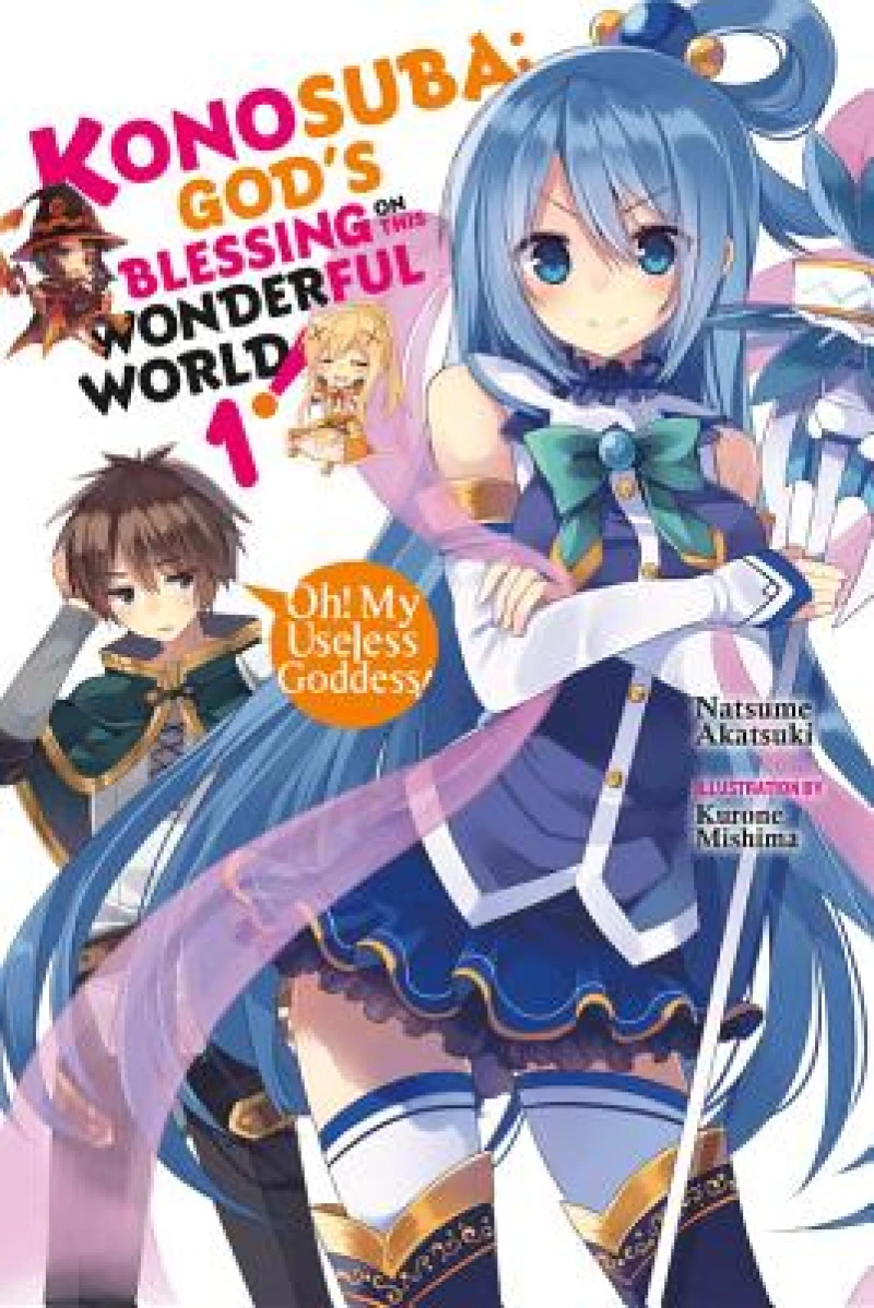 Konosuba: God's Blessing on This Wonderful World!, Vol. 1 (Novel)