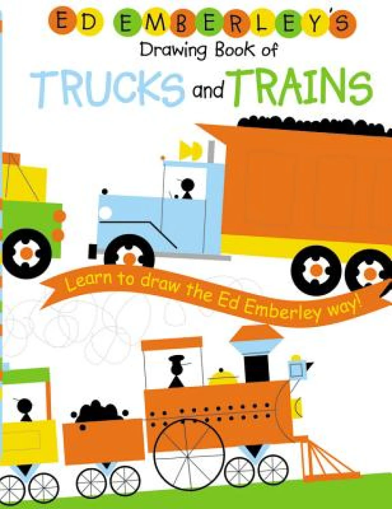 Ed Emberley''s Drawing Book of Trucks and Trains