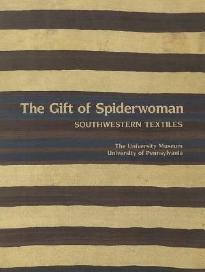 The Gift of Spiderwoman – Southwestern Textiles