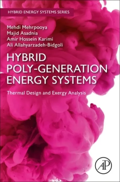 Hybrid Poly-generation Energy Systems