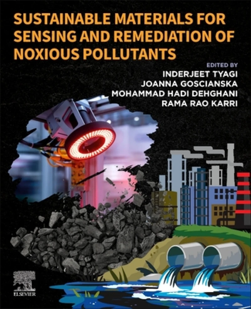 Sustainable Materials for Sensing and Remediation of Noxious Pollutants
