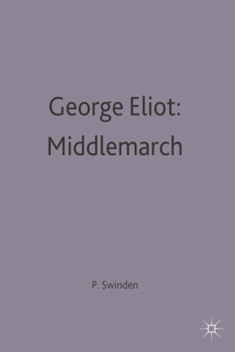 George Eliot: Middlemarch