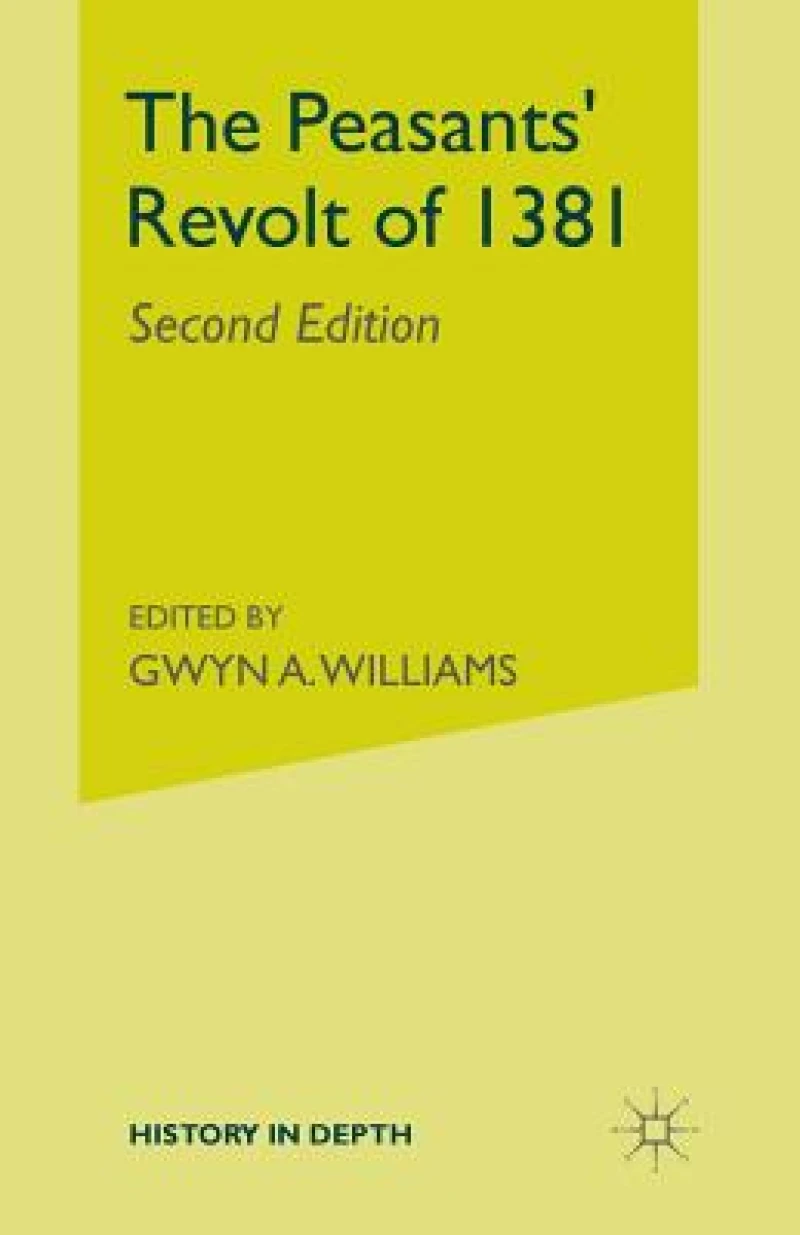 The Peasants'' Revolt of 1381