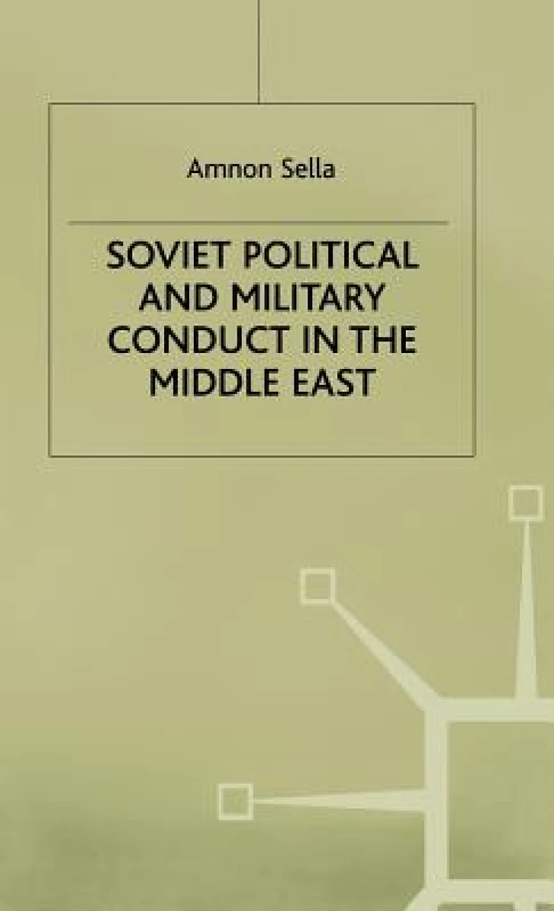 Soviet Political and Military Conduct