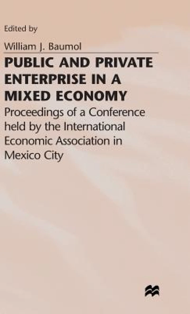 Public and Private Enterprise in a Mixed Economy