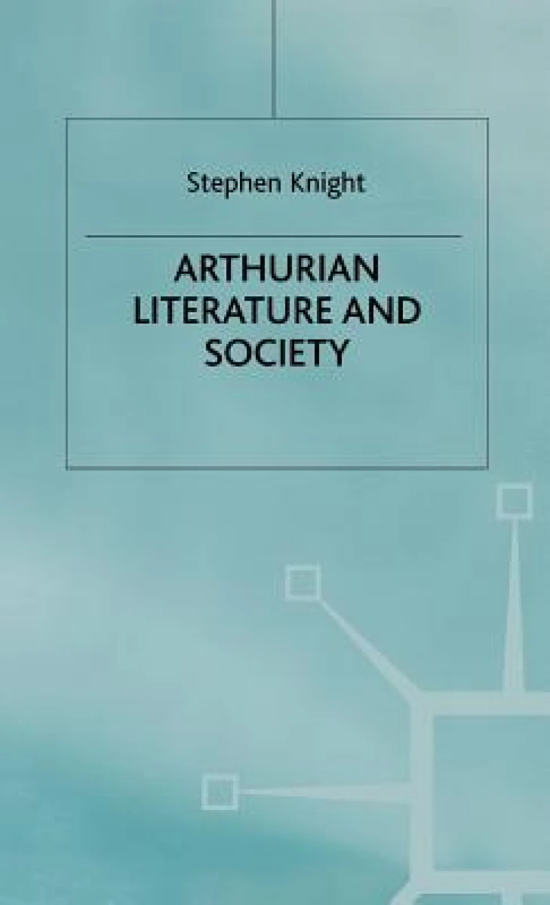 Arthurain Literature and Society