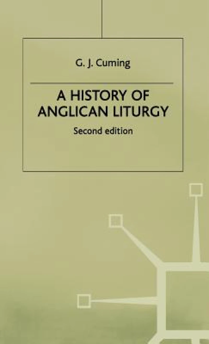 History of Anglican Liturgy