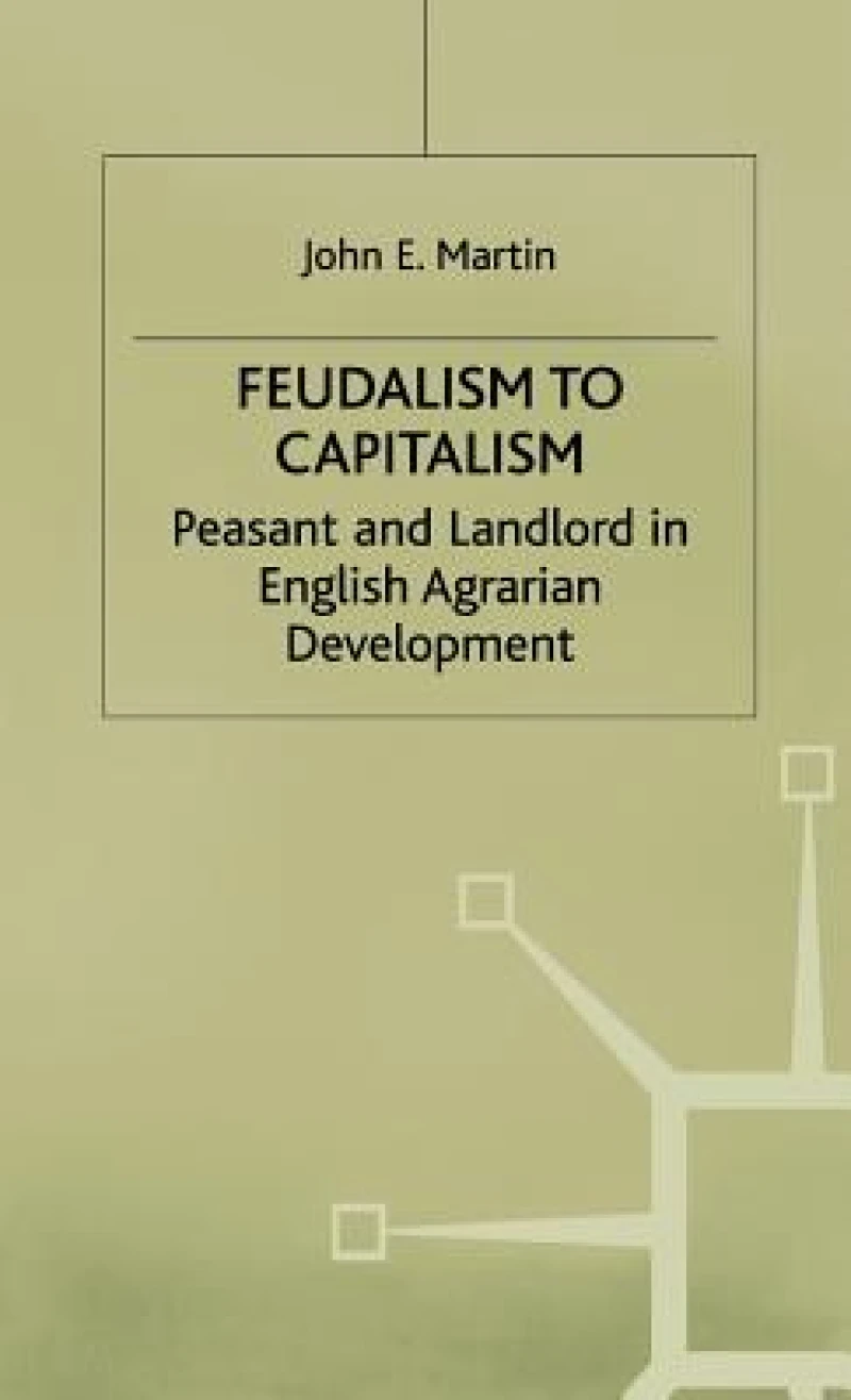 Feudalism to Capitalism - Peasant
