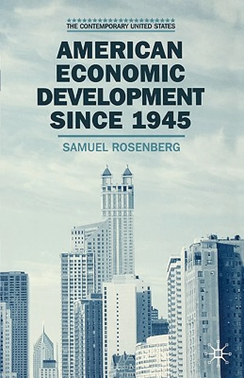 American Economic Development since 1945