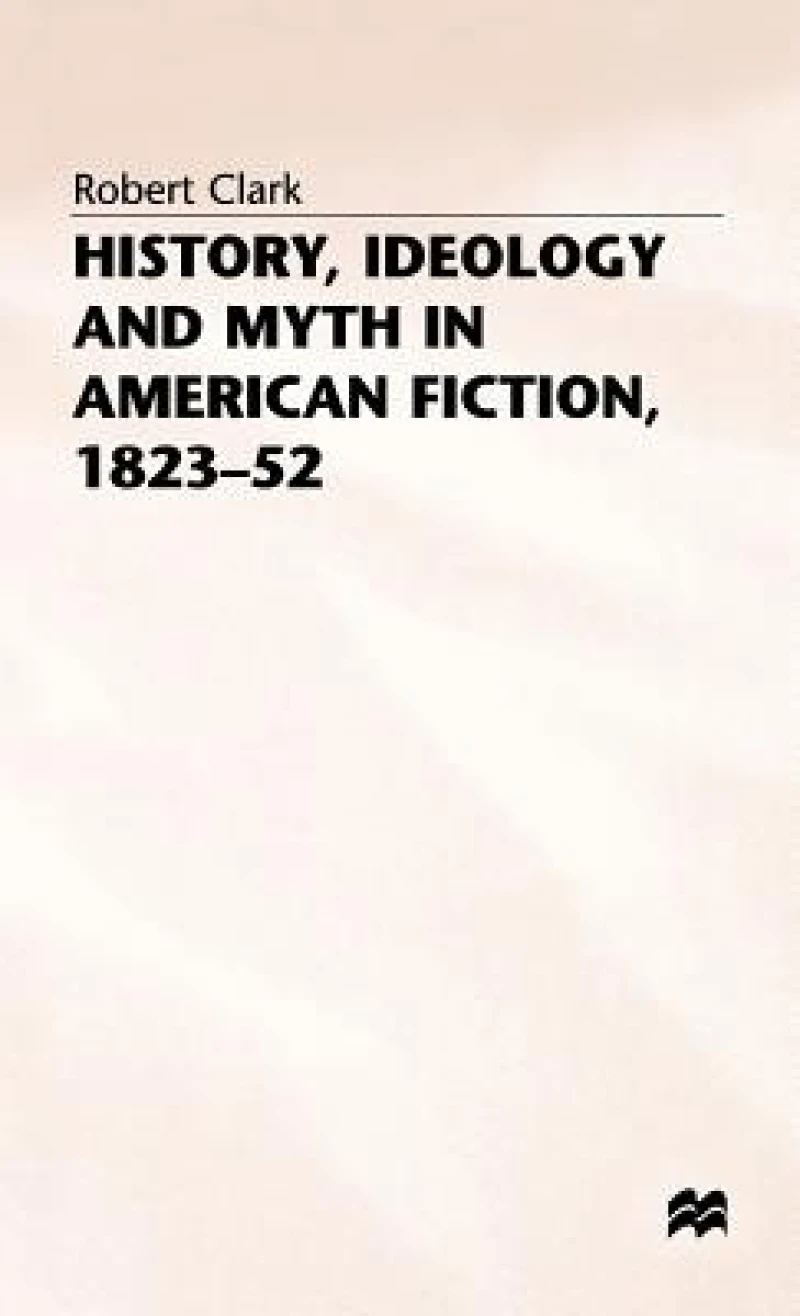 History Ideology and Myth