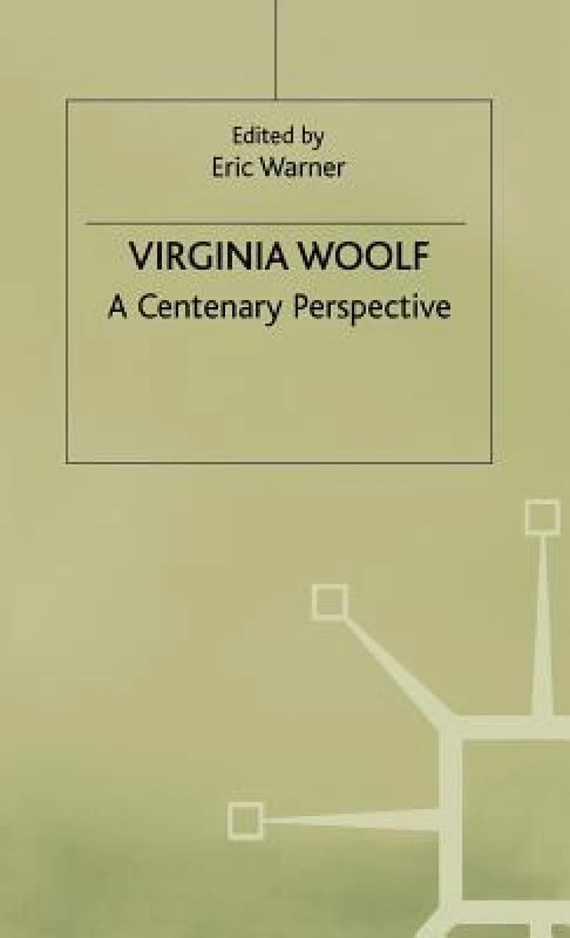 Virginia Woolf a Centenary Perspective