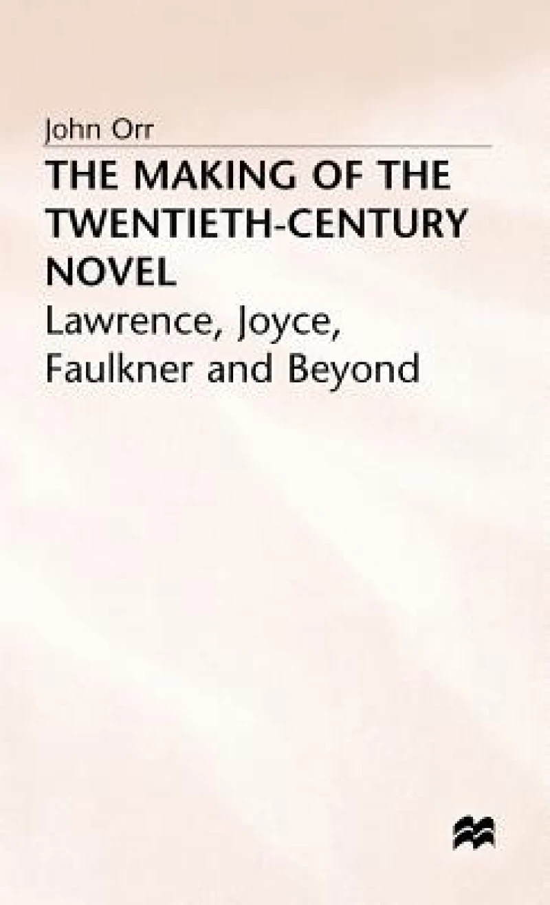 Making of the Twentieth Century Novel