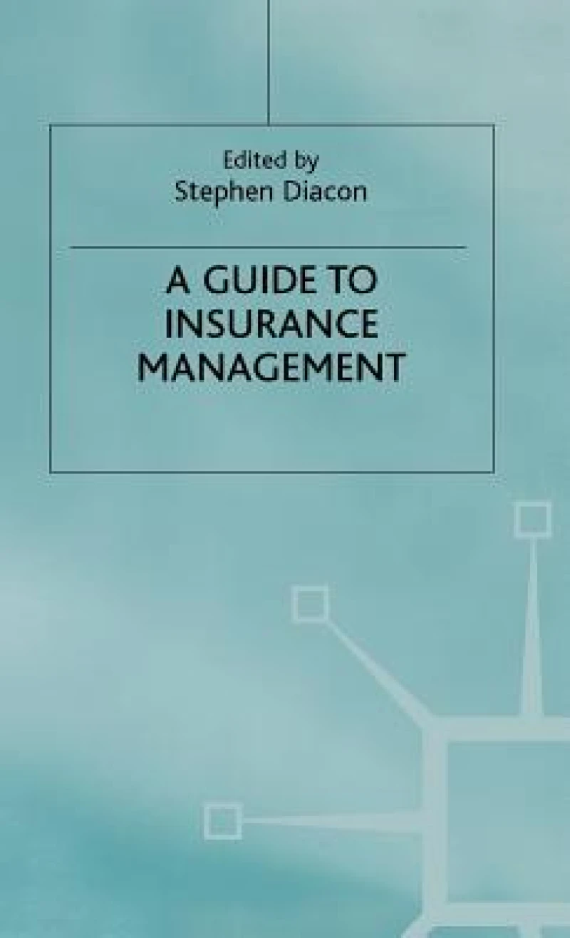 Guide to Insurance Management
