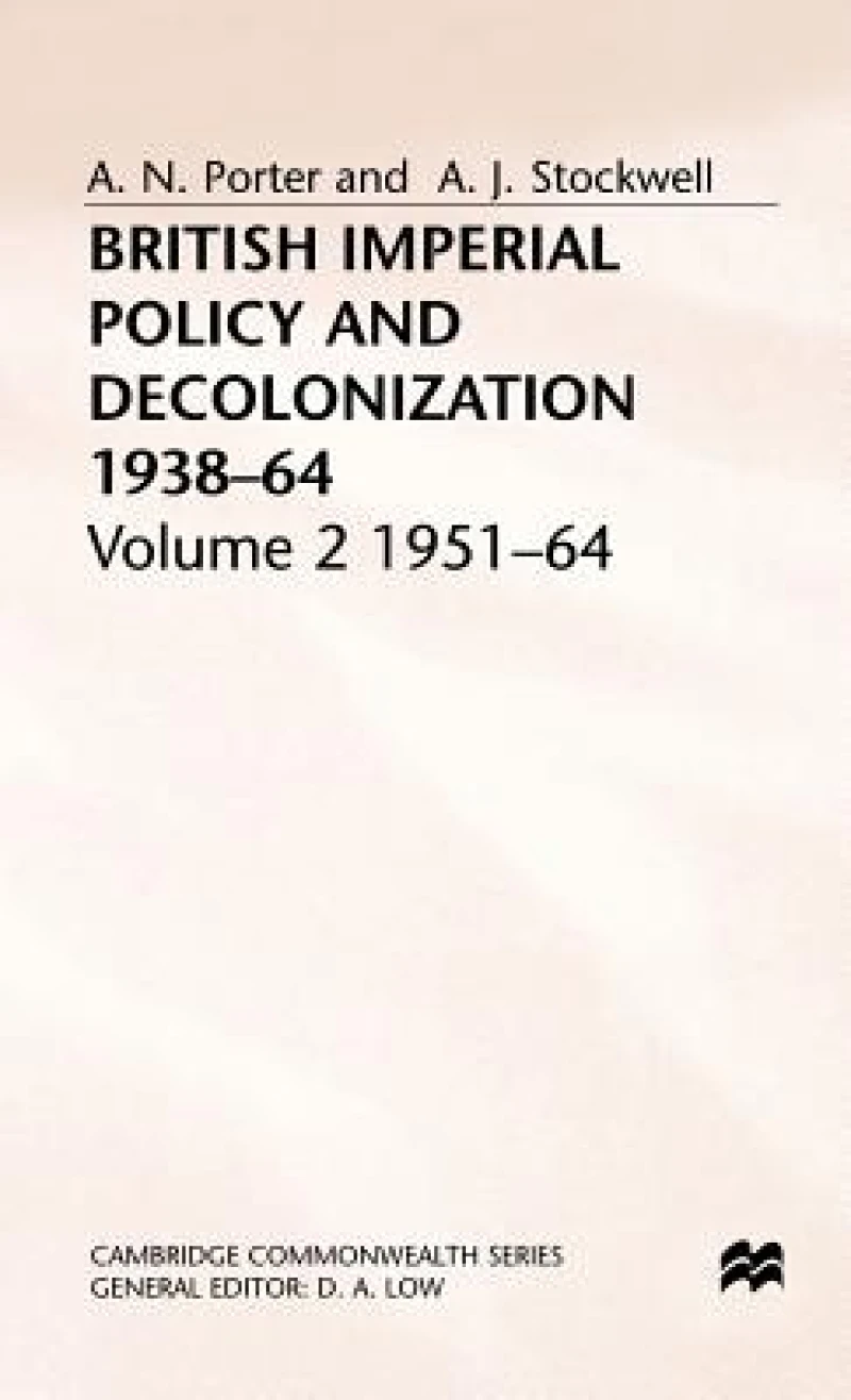 British Imperial Policy and Decolonization