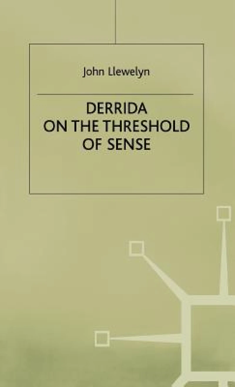 Derrida and the Threshold of Sense