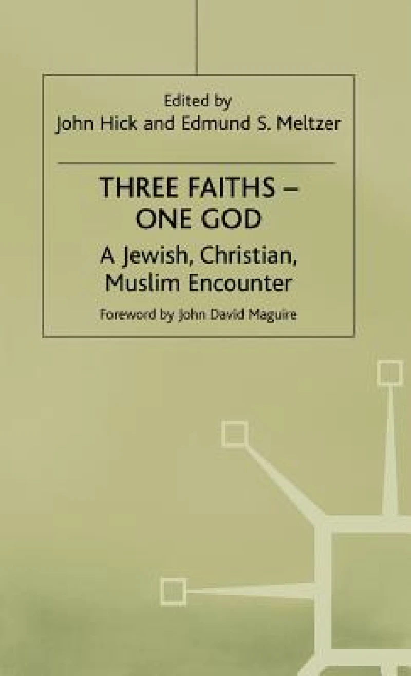 Three Faiths - One God
