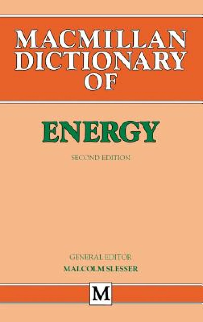 MacMillan Dictionary of Energy