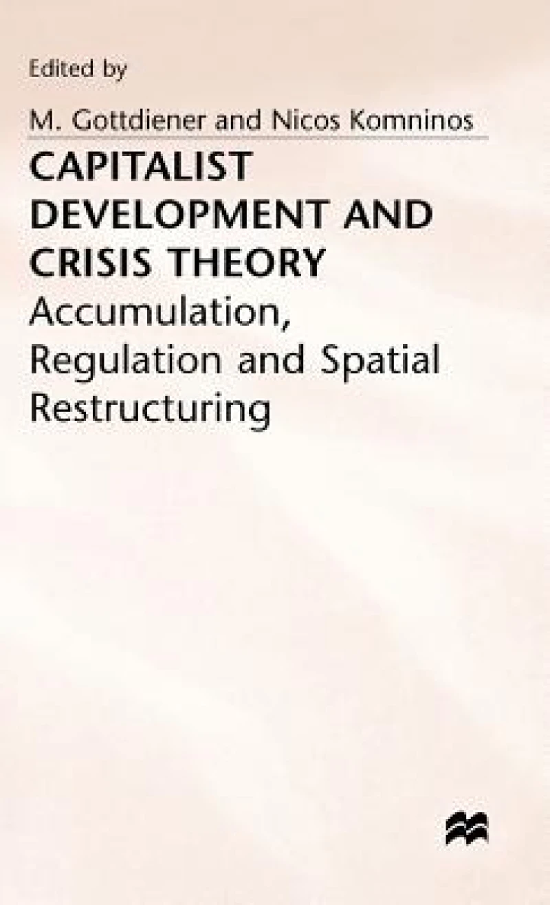 Capitalist Development and Crisis Theory