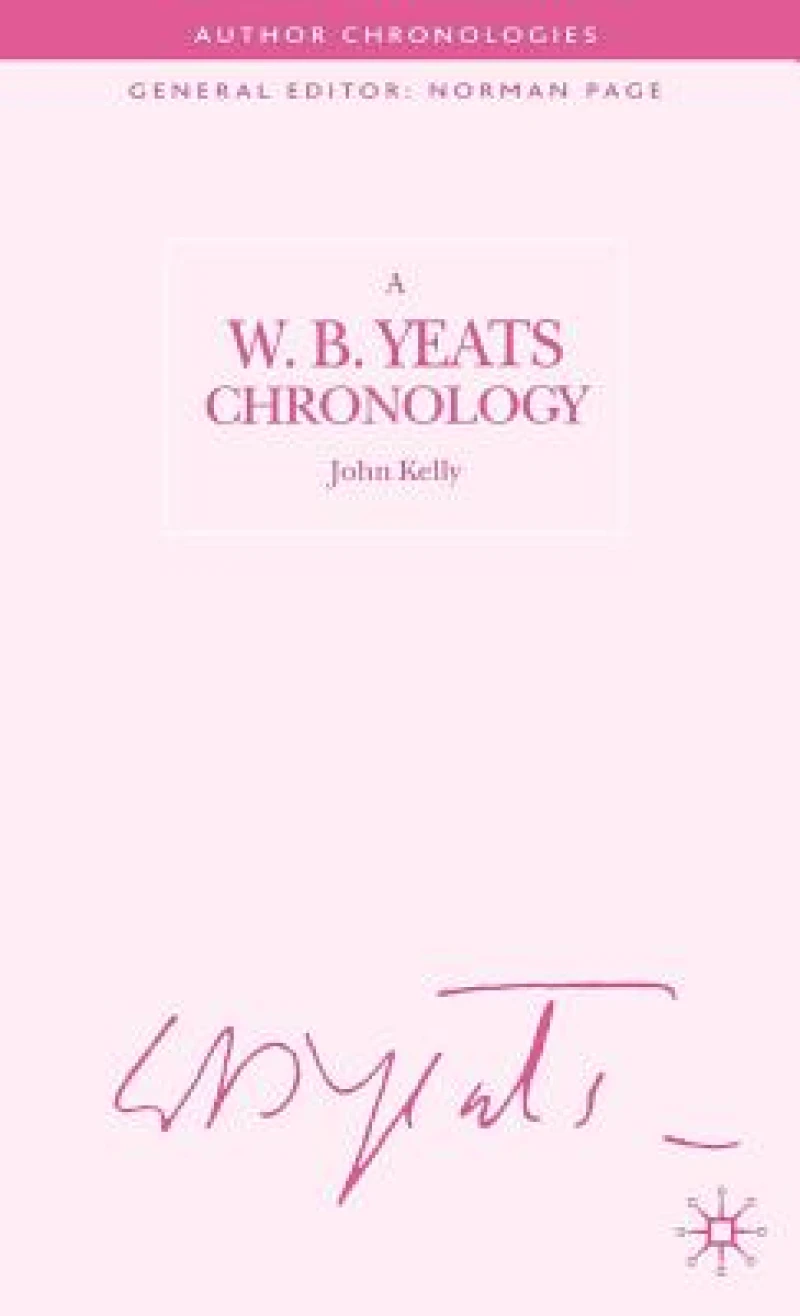 A W.B.Yeats Chronology