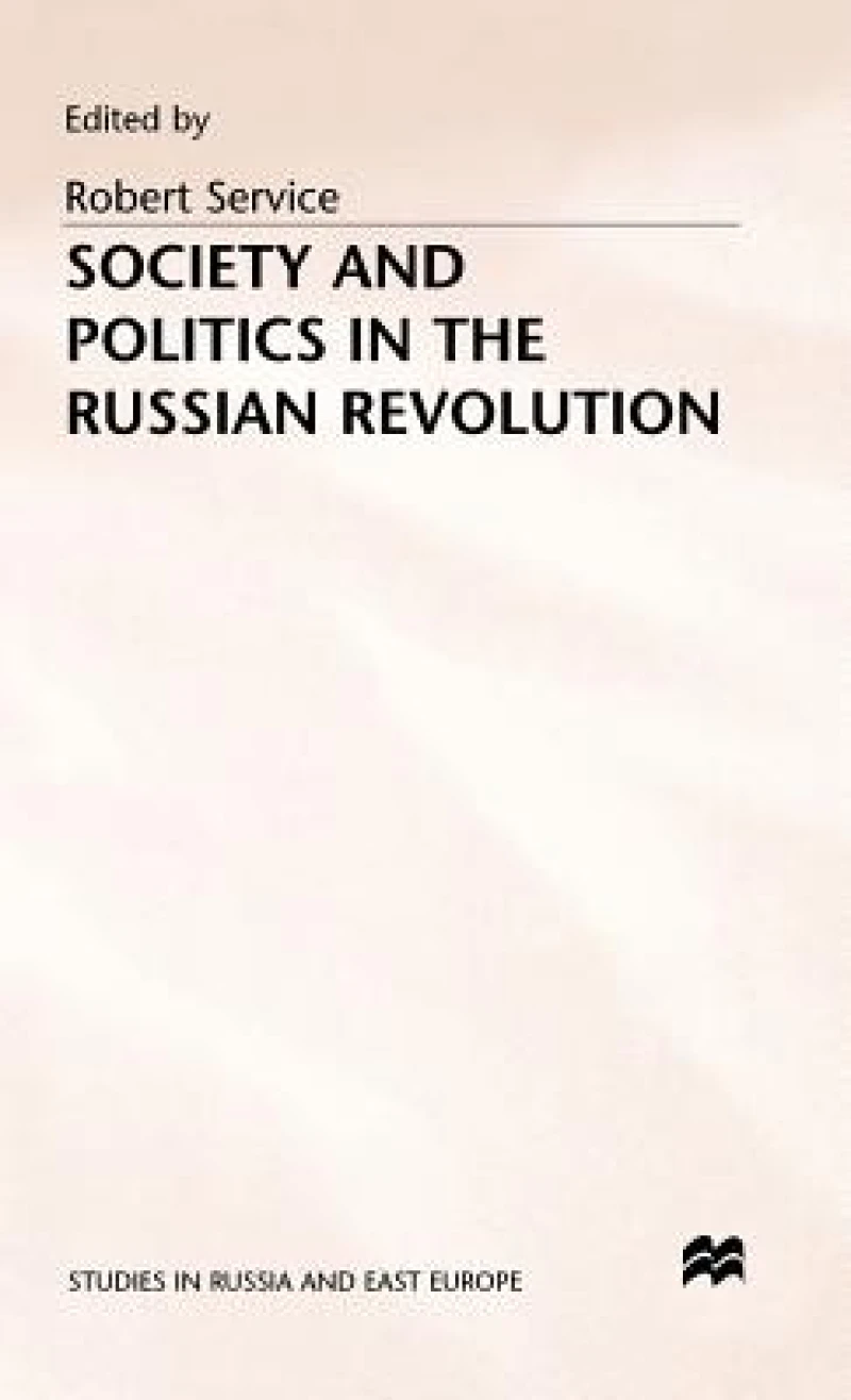 Society and Politics in the Russian Revolution
