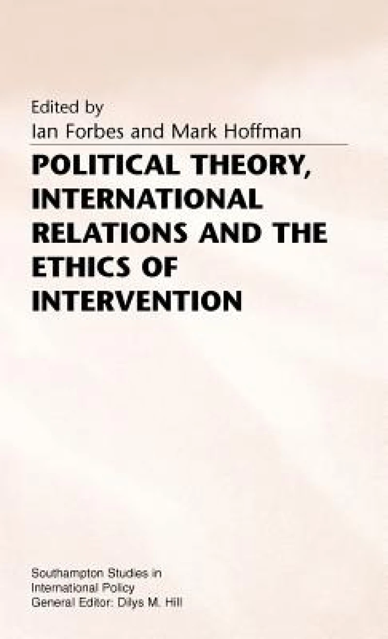 Political Theory International Relations+ethics of Intervention