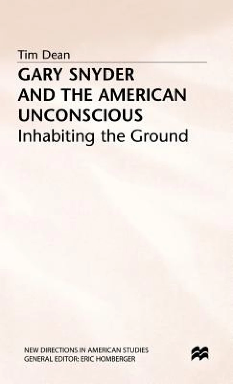 Gary Snyder and Teh American Unconscious