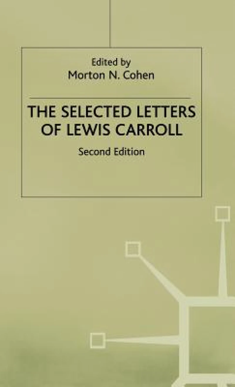The Selected Letters of Lewis Carroll