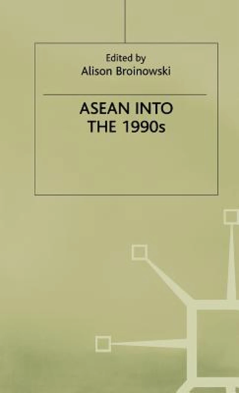 ASEAN Into the 1990s