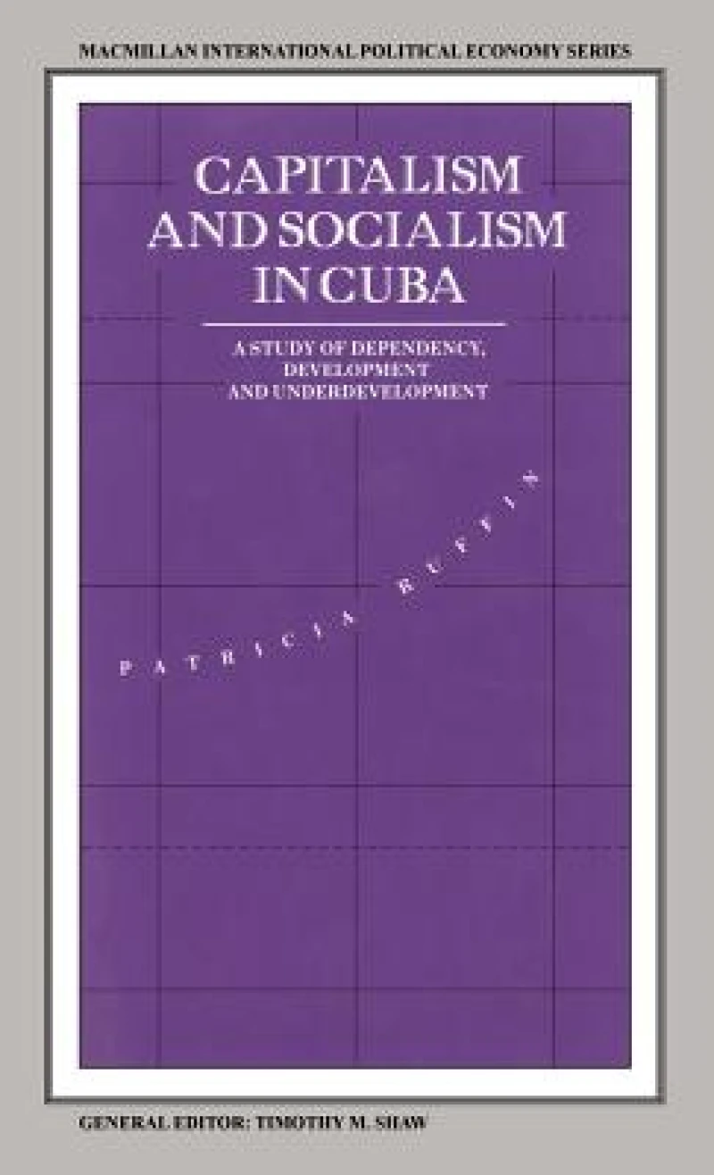 Capitalism and Socialism in Cuba