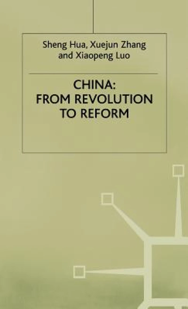 China from Revolution to Reform