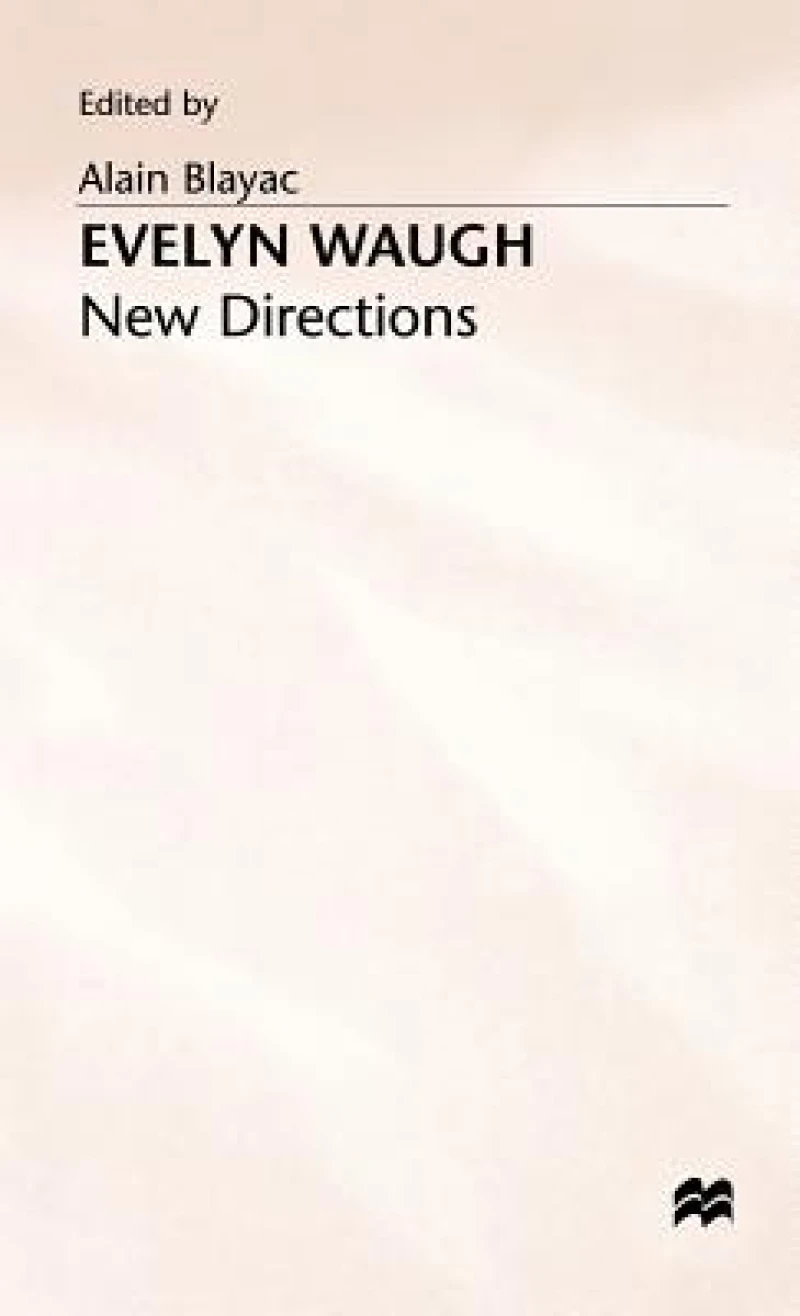 Evelyn Waugh - New Directions