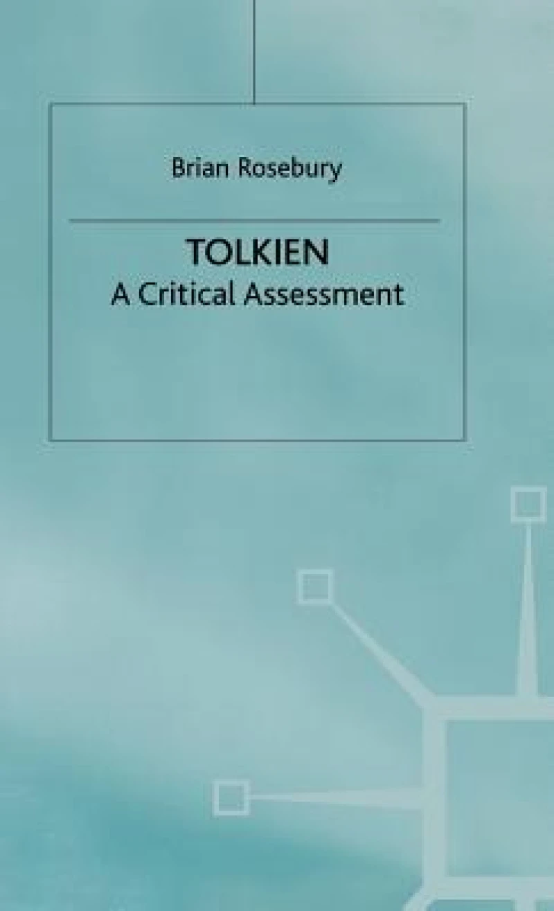 Tolkien - A Critical Assessment