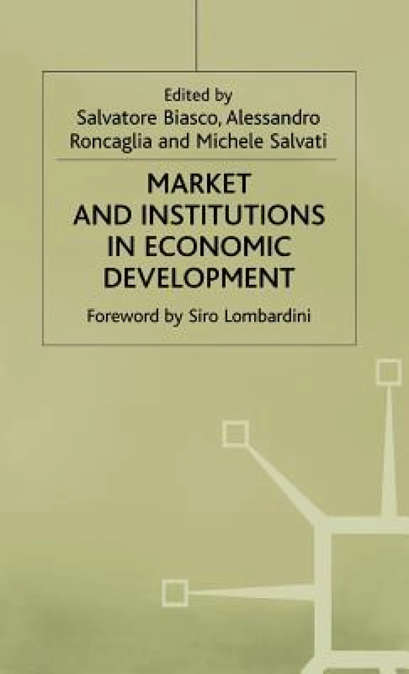 Market and Institutions in Economic Development