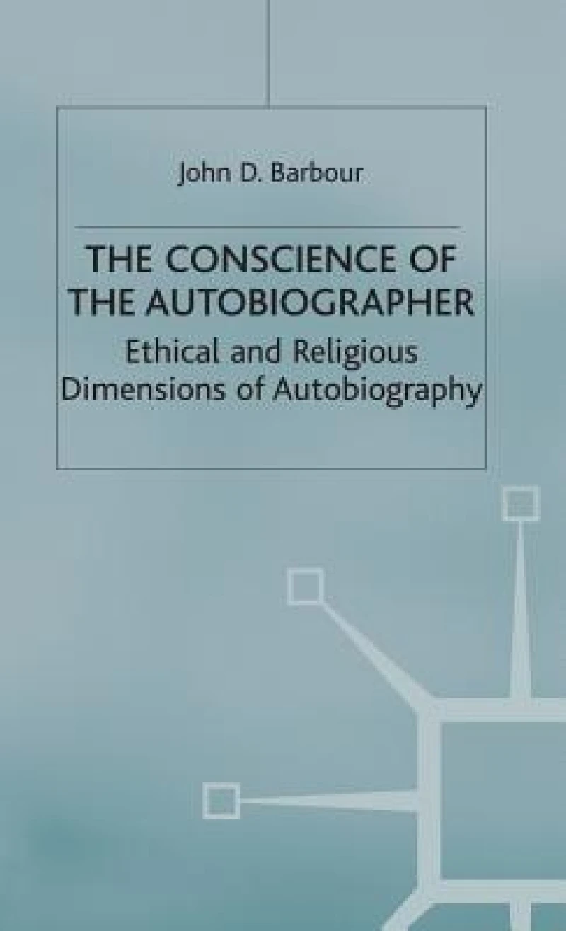 The Conscience of the Autobiographer
