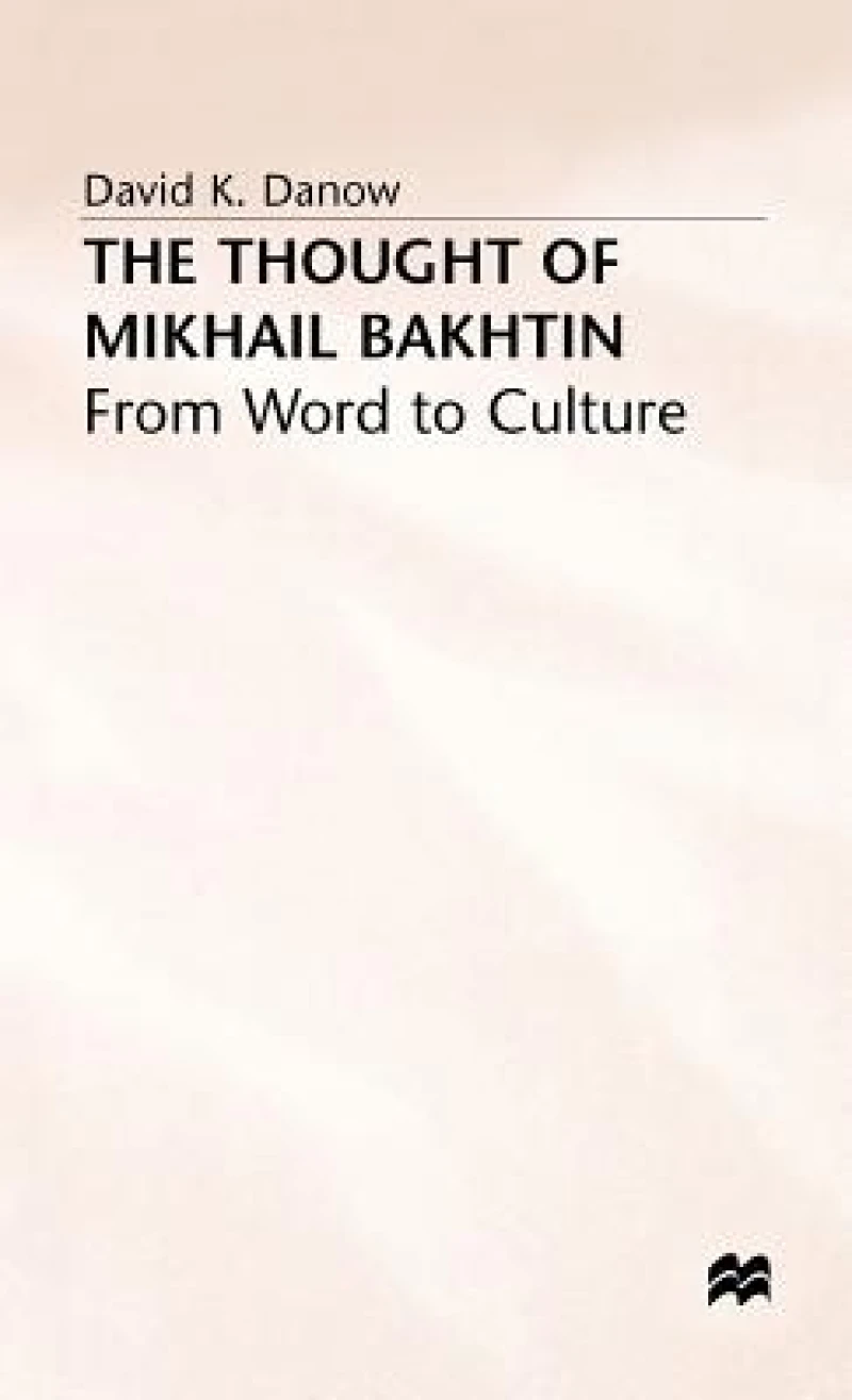 Thought of Mikhail Bakhtin