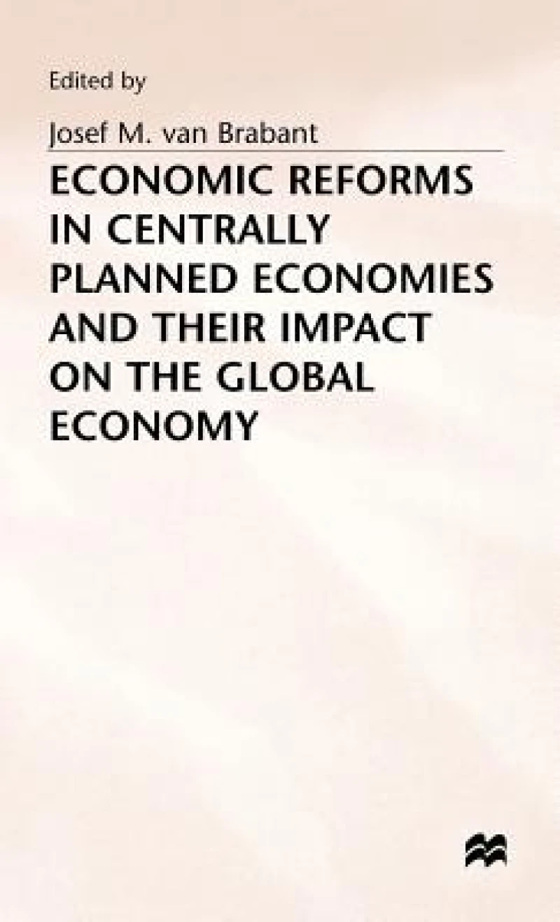 Economic Reforms in Centrally Planned Economies