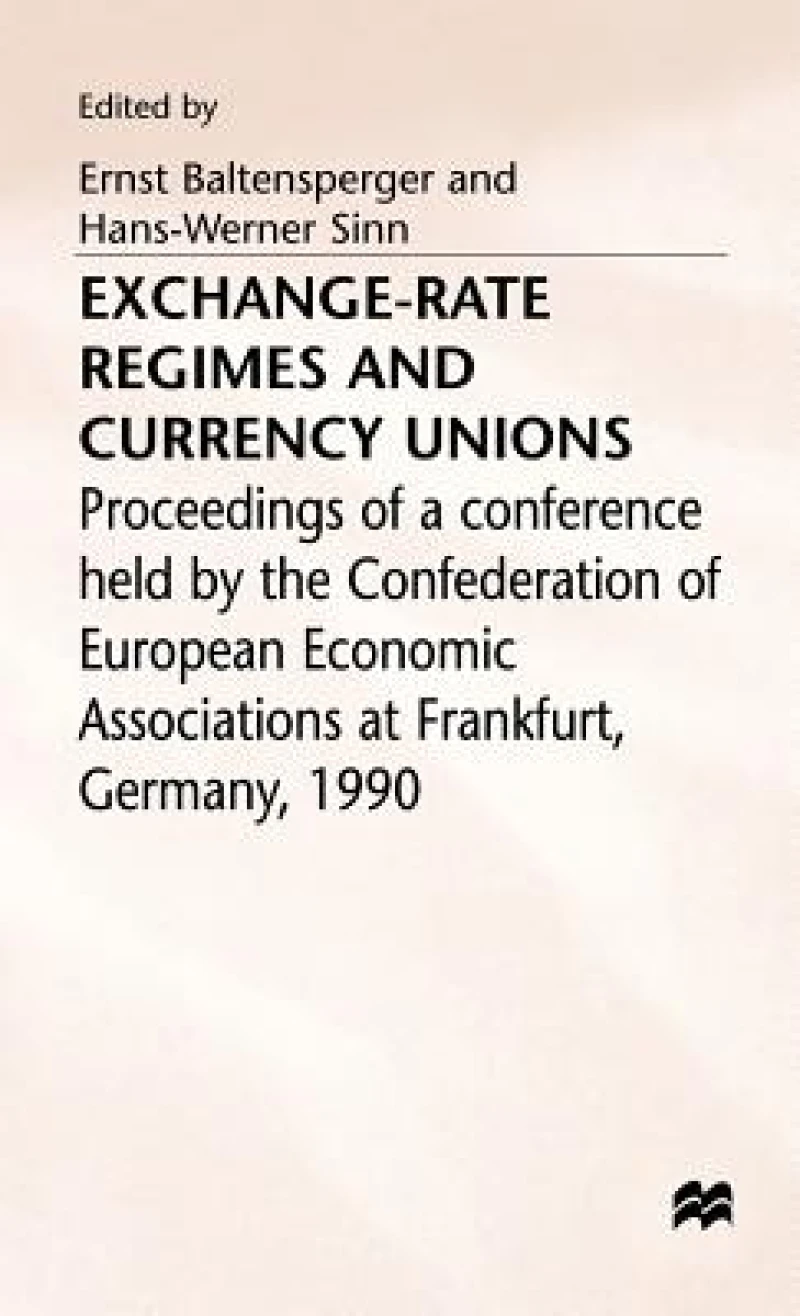 Exchange Rate Regimes + Currency Unions
