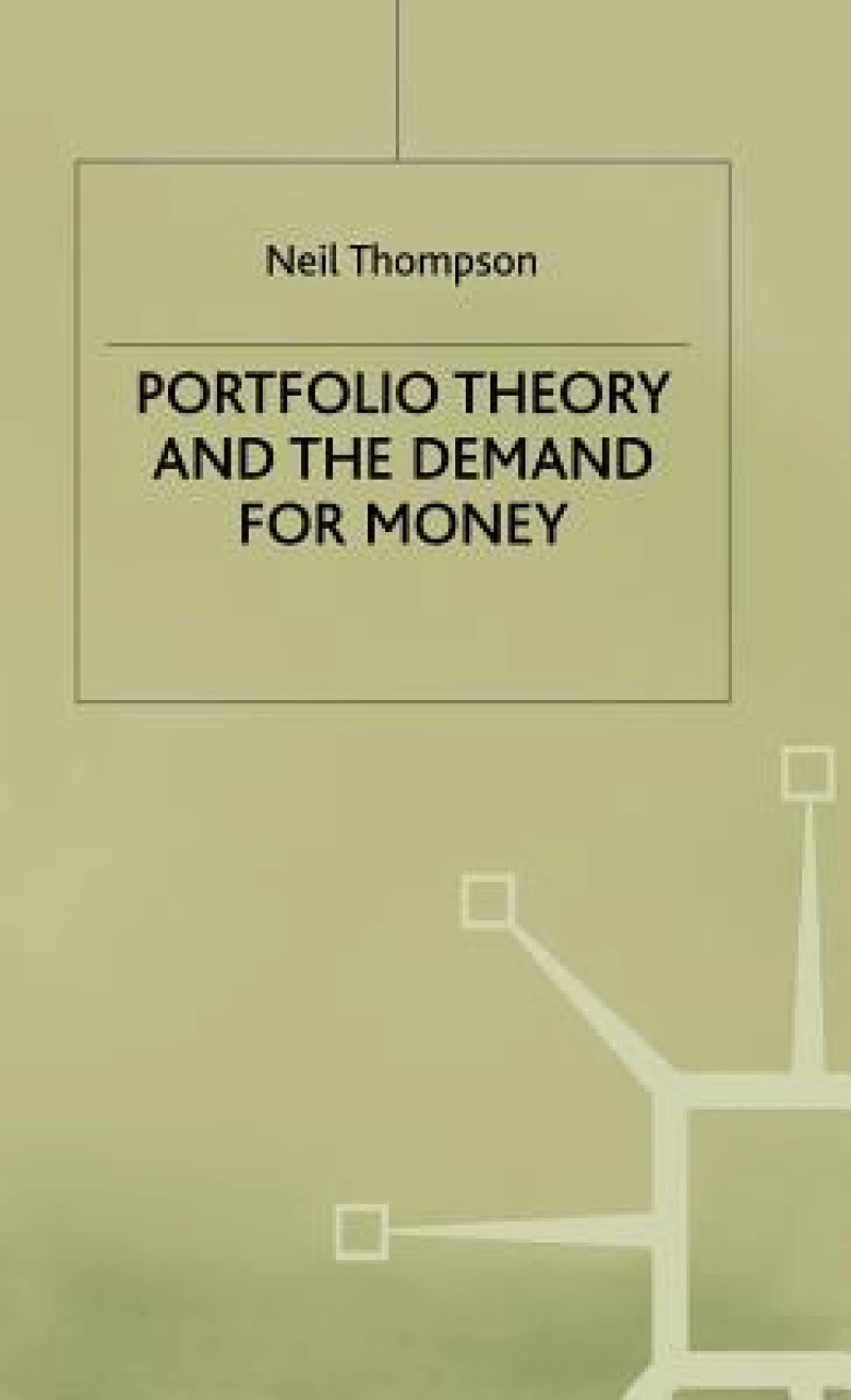 Portfolio Theory+the Demand for Money