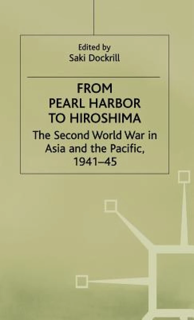From Pearl Harbour to Hiroshima