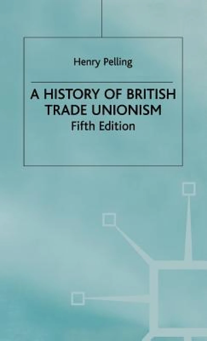 History of the British Trade Unionism