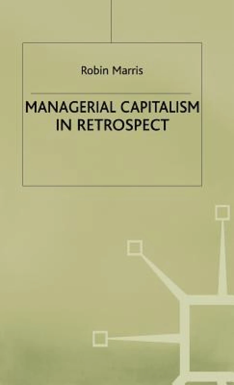 Managerial Capitalism in Retrospect