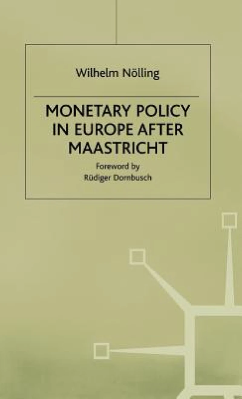 Monetary Policy in Euro After Maastricht