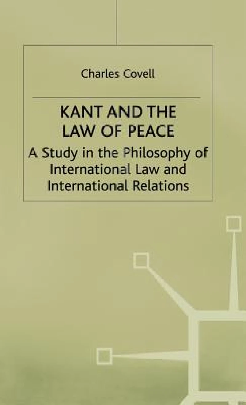 Kant and the Law of Peace