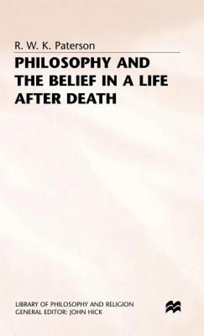 Philosophy+the Belief in a Life After Death