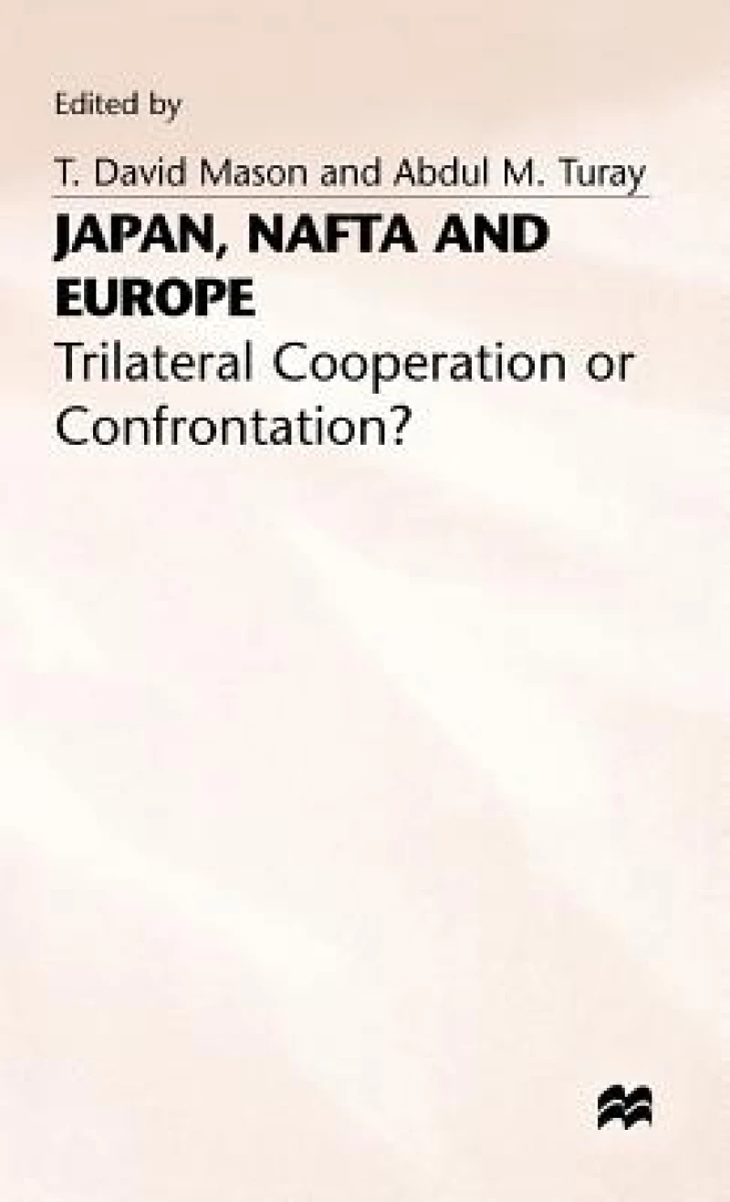 Japan NAFTA and Europe